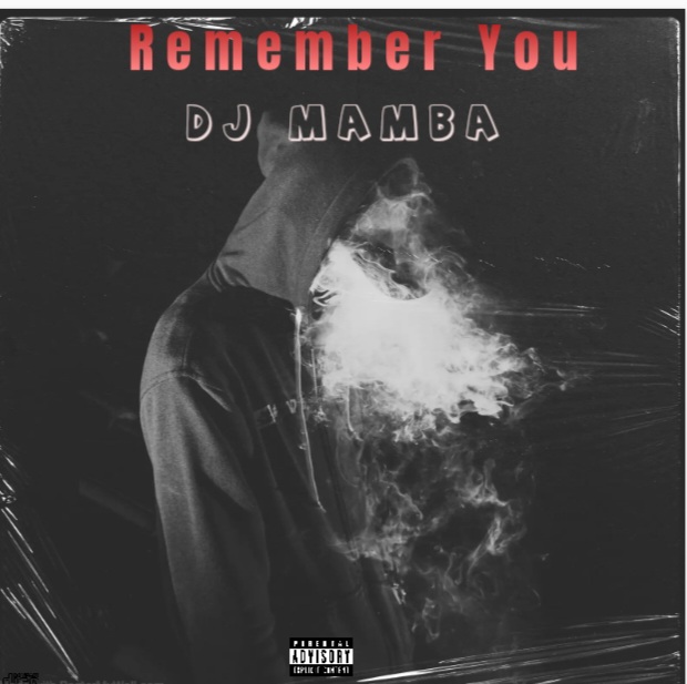 Remember You - Mamba